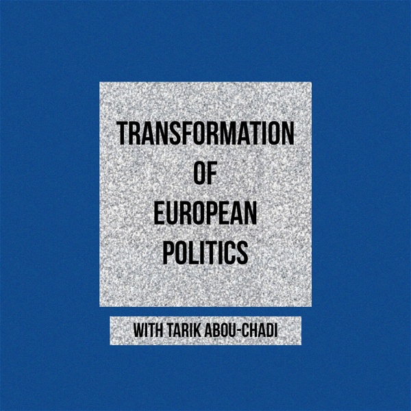 Artwork for Transformation of European Politics Podcast
