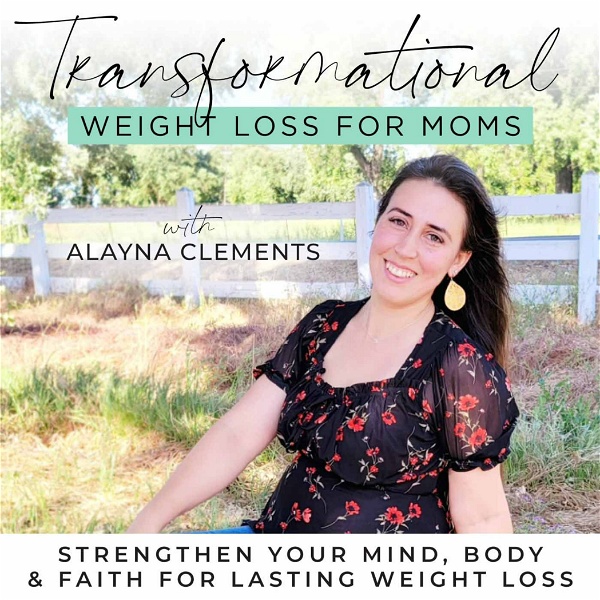 Artwork for Transformational Weight Loss for Moms