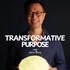 Transformative Purpose