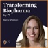 Transforming Biopharma