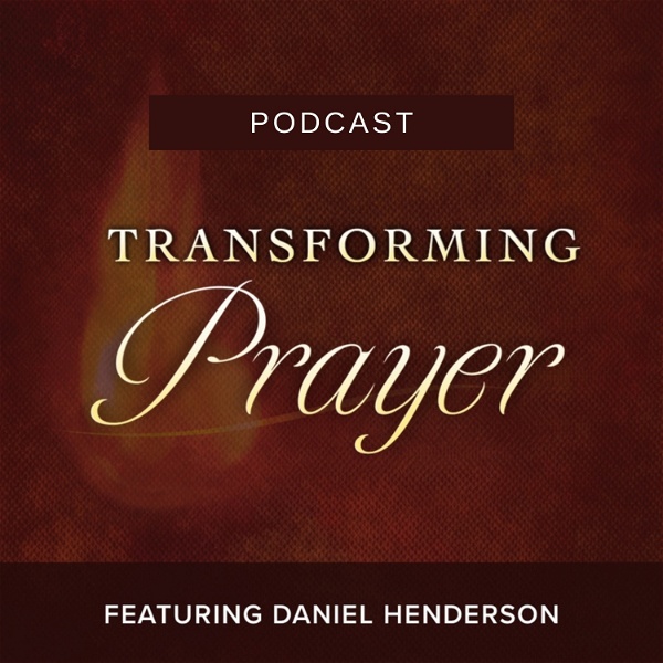 Artwork for Transforming Prayer Podcast