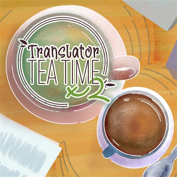 Artwork for Translator Tea Times Two