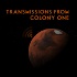 Transmissions From Colony One