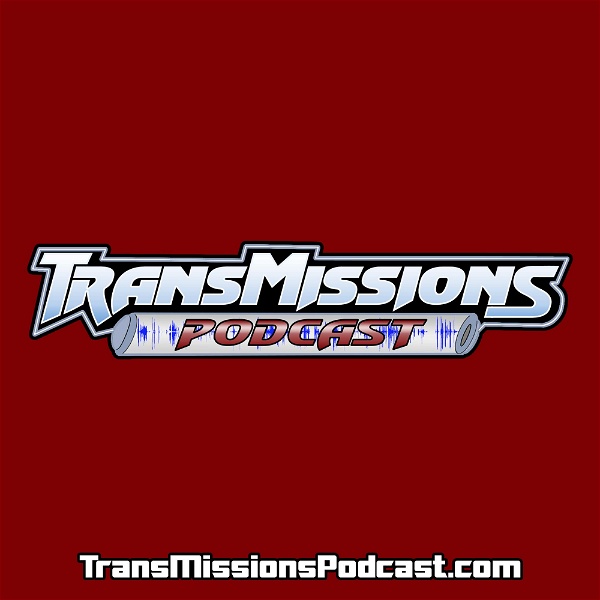 Artwork for TransMissions: Transformers Toy News and Reviews!