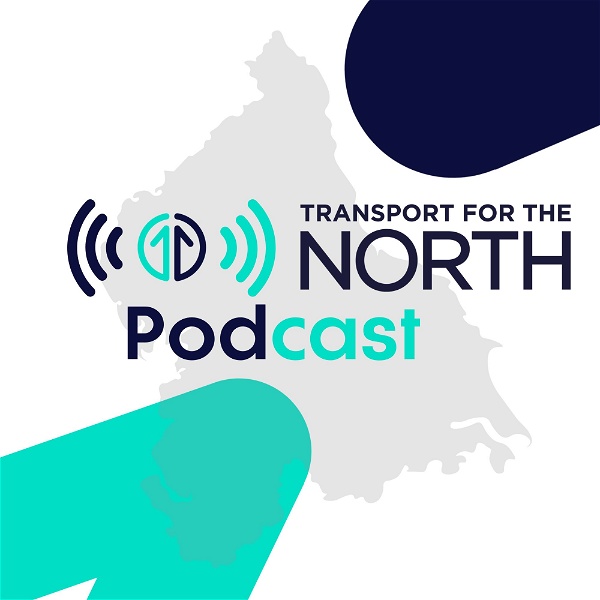 Artwork for Transport for the North Podcast