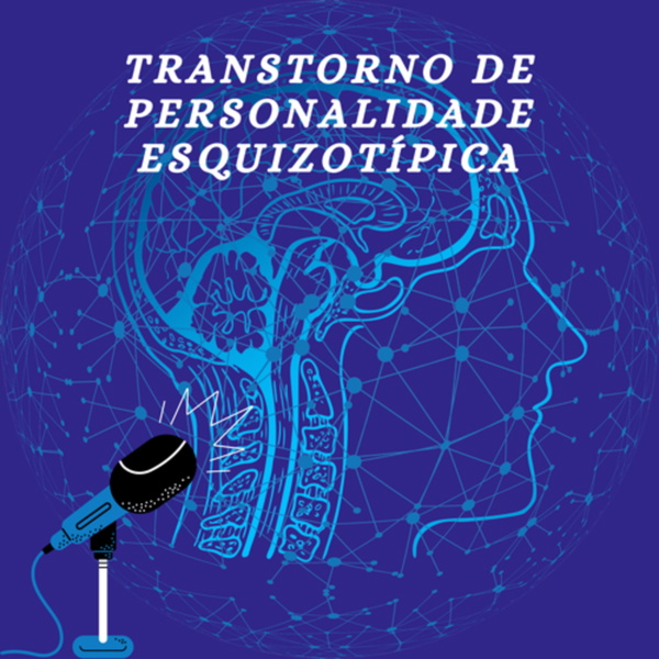 Artwork for Transtorno de Personalidade Esquizotípica.