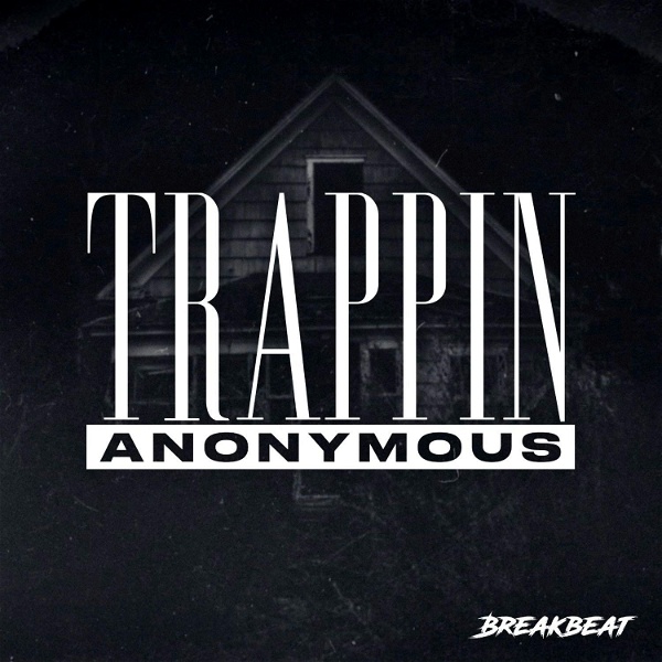 Artwork for Trappin Anonymous