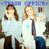 Trash Office