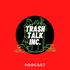 Trash Talk Inc.