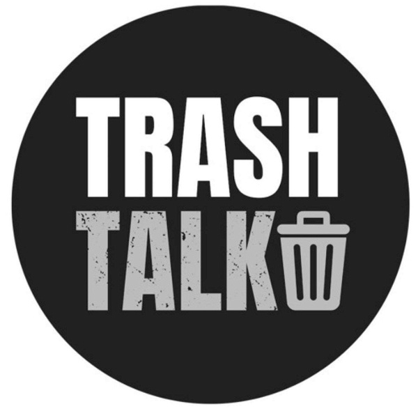 Artwork for Trash Talk