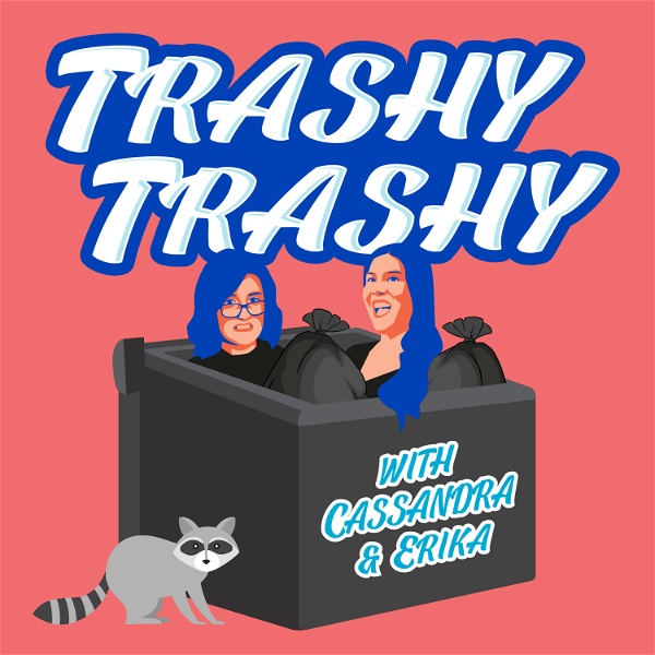 Artwork for Trashy Trashy