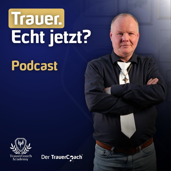 Artwork for Trauer. Echt jetzt?