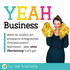 YEAH Business Podcast - Onlinebusiness für Coaches und Beraterinnen