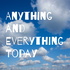 Anything and Everything Today: Where we talk about travel, experiences, work, and life.