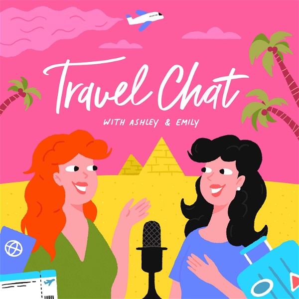 Artwork for Travel Chat with Ashley & Emily