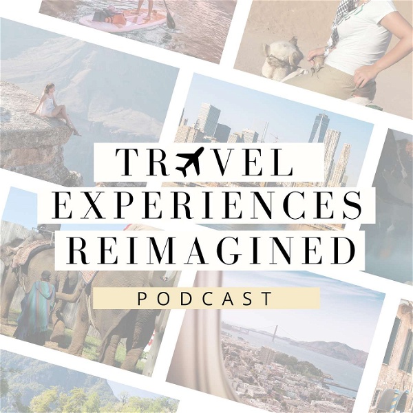 Artwork for Travel Experiences Reimagined
