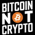 Bitcoin Not Crypto