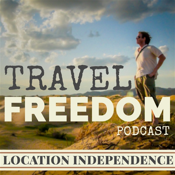 Artwork for Travel Freedom Podcast