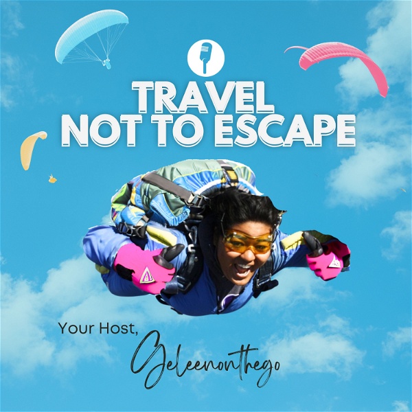 Artwork for Travel Not to Escape