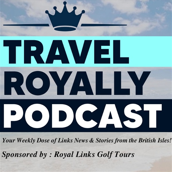 Artwork for Travel Royally Podcast