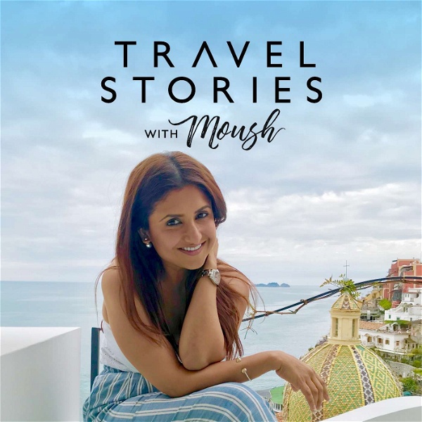 Artwork for Travel Stories with Moush