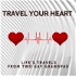 Travel Your Heart