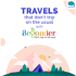 Travels That Don't Trip On The Usual...  With Beyonder Travel