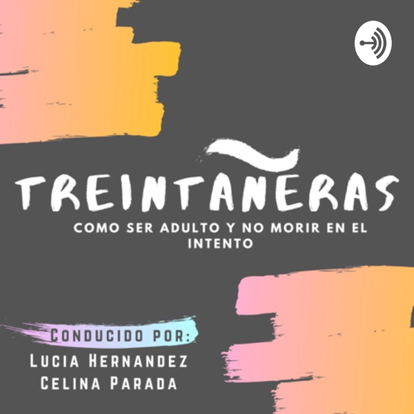 Artwork for Treintañeras
