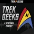 Trek Geeks: A Star Trek Podcast