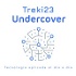 Treki23 Undercover