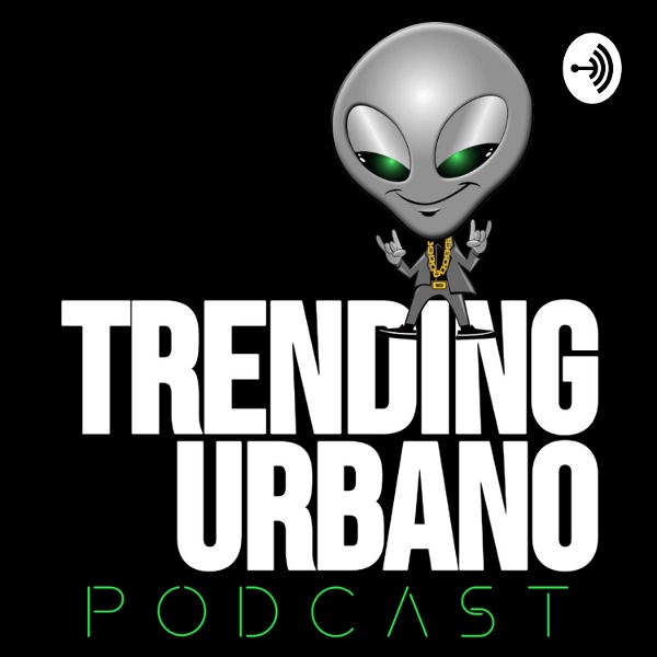 Artwork for Trending Urbano Podcast