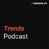 Trends Podcast