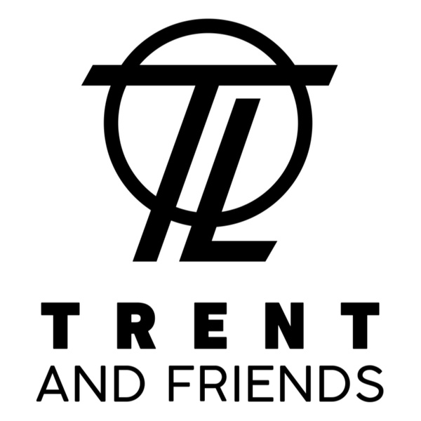 Artwork for Trent and Friends Podcast