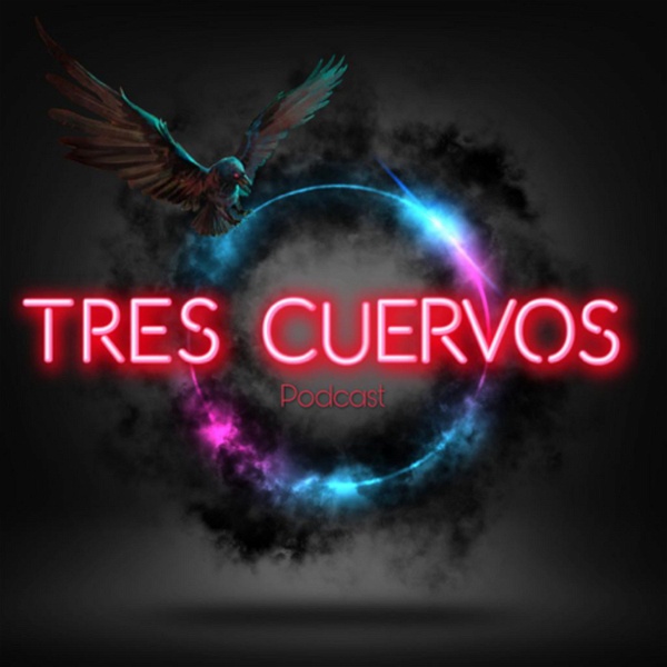 Artwork for Tres Cuervos Podcast