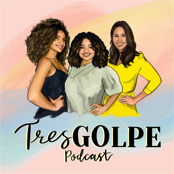 Artwork for Tres Golpe Podcast