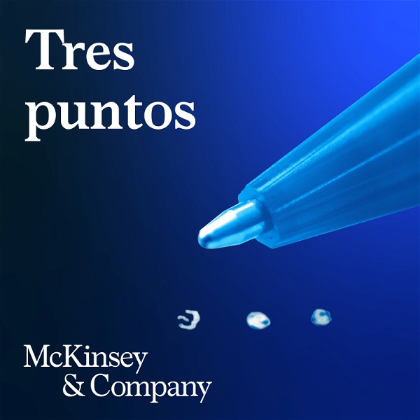 Artwork for Tres Puntos, McKinsey Hispanoamérica
