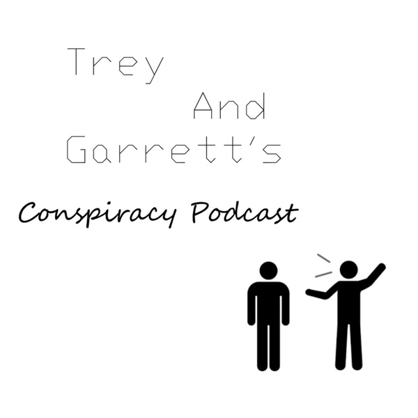Artwork for Trey and Garrett Podcast