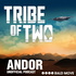 Tribe of Two - A Podcast for Ahsoka