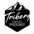 Triberg Travel Podcast