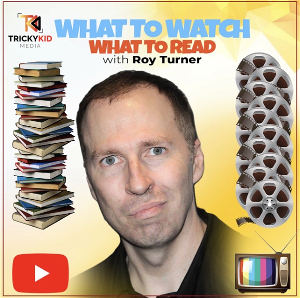 Artwork for What to Watch What to Read