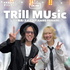 TRill MUsic