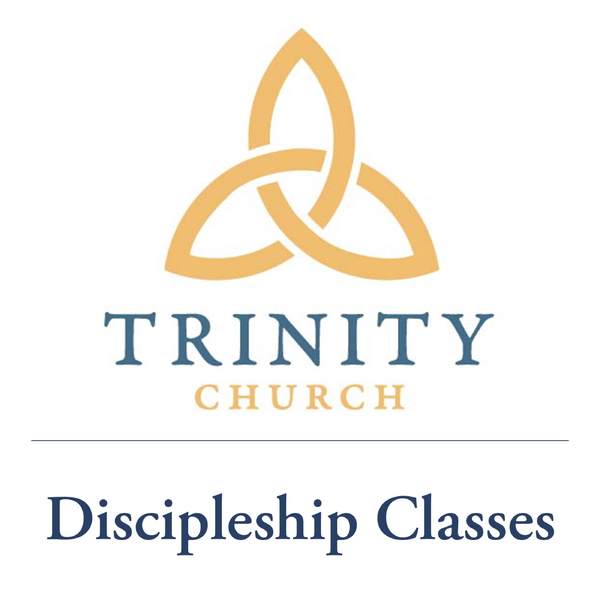 Artwork for Trinity Church Bozeman Discipleship Classes