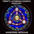 Trinity Lutheran Church Podcast