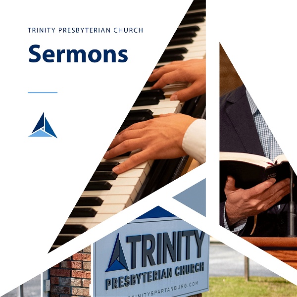 Artwork for Trinity Presbyterian Church Podcast