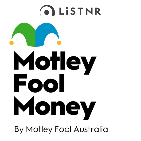 Artwork for Motley Fool Money