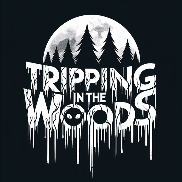 Artwork for Tripping in the Woods