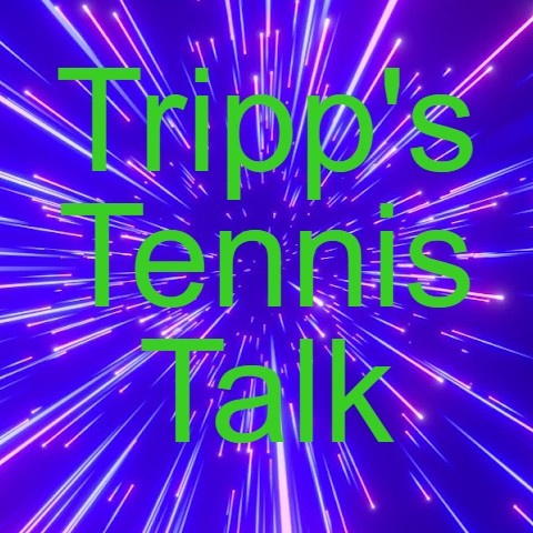 Artwork for Tripp’s Tennis Talk