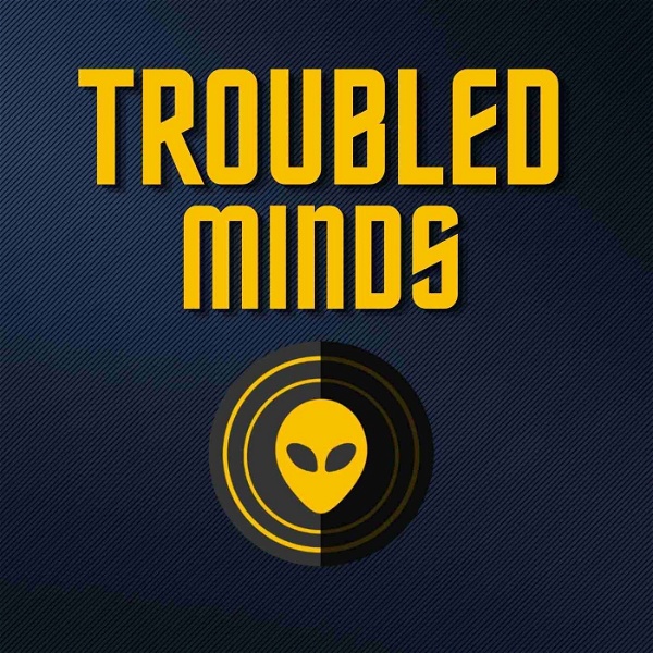 Artwork for Troubled Minds Radio