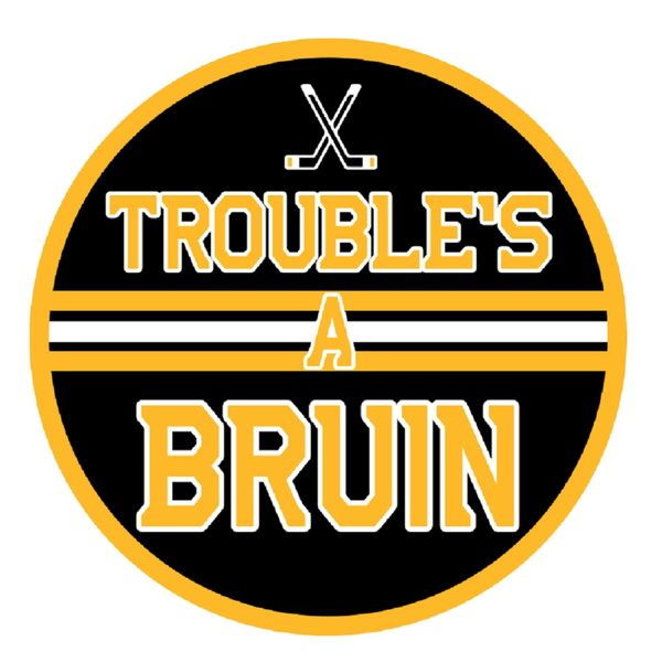Artwork for Trouble's a Bruin Podcast