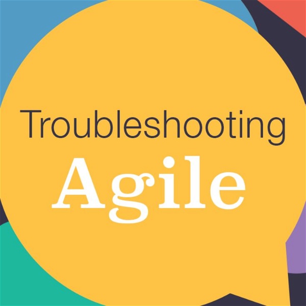 Artwork for Troubleshooting Agile
